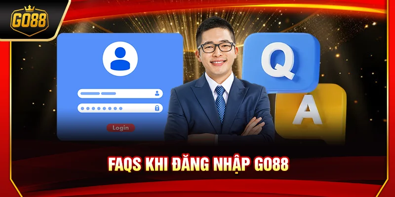 FAQS khi đăng nhập Go88