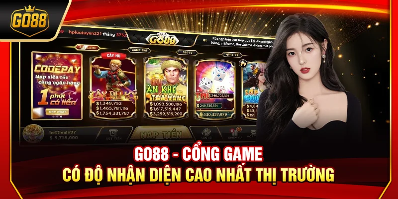 Go88 - Cổng game có độ nhận diện cao nhất thị trường
