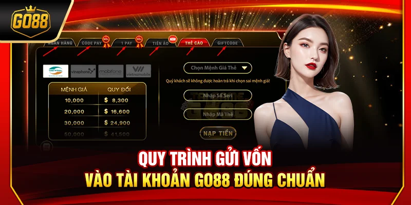 Quy trình gửi vốn vào tài khoản Go88 đúng chuẩn